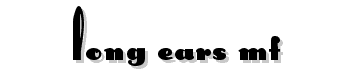 Long-Ears-Mf font